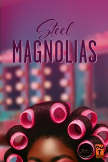 Steel Magnolias