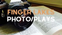 Finger Lakes Photo/Plays 2024