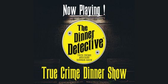 The Dinner Detective Murder Mystery Dinner Show - Long Island show poster