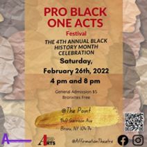 Affirmation Theatre Company's Pro Black One Acts Festival: Black History Month Celebration!