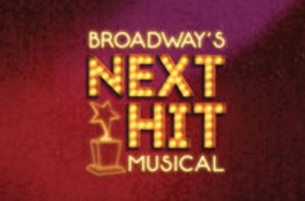 Broadway's Next Hit Musical show poster