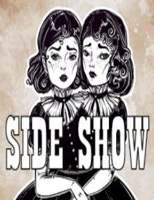 SIDE SHOW show poster