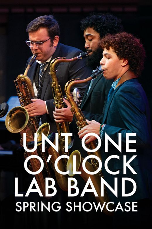 UNT One O’Clock Lab Band Spring Showcase