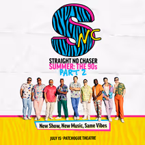 Straight No Chaser - Summer: The 90s Part 2