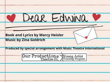 Dear Edwina Book and Lyrics by Marcy Heisler and Music by Zina Goldrich show poster