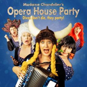 Madame Chandelier's Opera House Party show poster