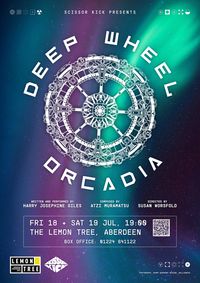 Deep Wheel Orcadia show poster