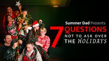 7 Questions Not to Ask Over the Holidays