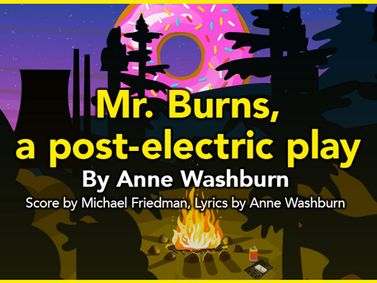 Mr. Burns, a post-electric play show poster