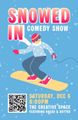 Snowed In Comedy Show in Boise