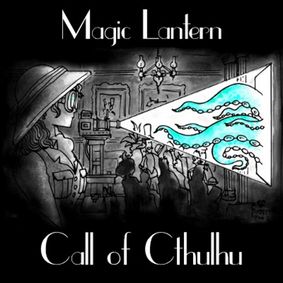 The Magic Lantern Call Of Cthulhu show poster