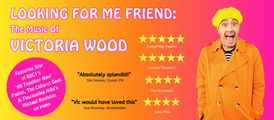Looking For Me Friend: The Music of Victoria Wood in UK Regional