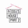 A Doll's House, Part 2 in Los Angeles