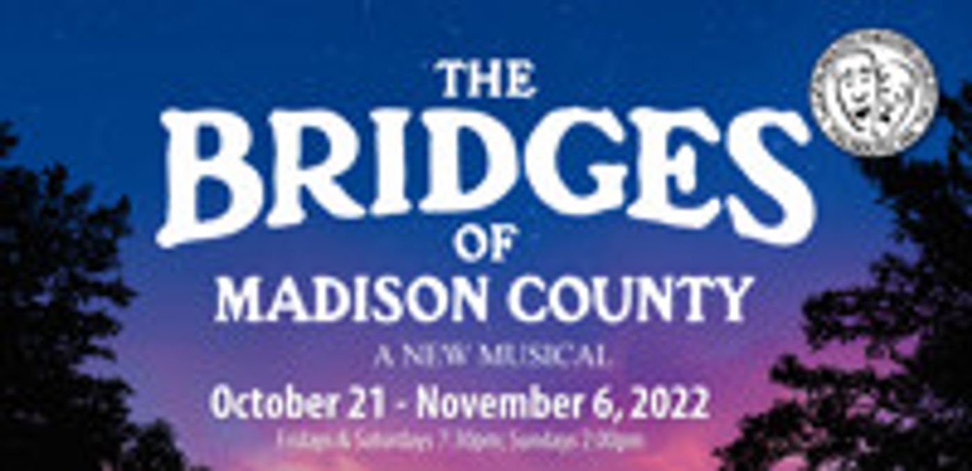 THE BRIDGES OF MADISON COUNTY & More Lead Boston's November Theater Top Picks  Image