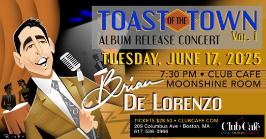 Brian De Lorenzo: Toast of the Town Vol. 1 Album Release show poster