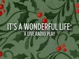 It's a Wonderful Life: A Live Radio Play in New Jersey