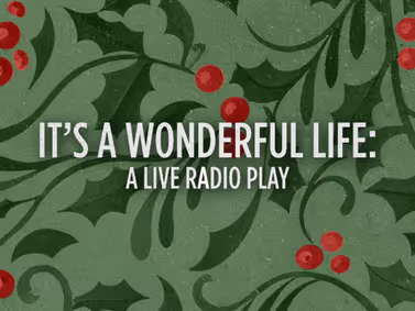 It's a Wonderful Life: A Live Radio Play show poster