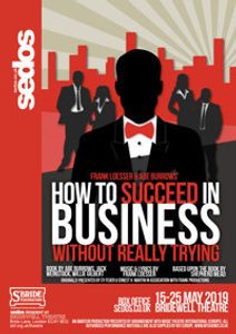 How to Succeed in Business without Really Trying