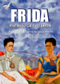 Frida, Pintando la Esperanza in Spain