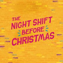The Night Shift Before Christmas
