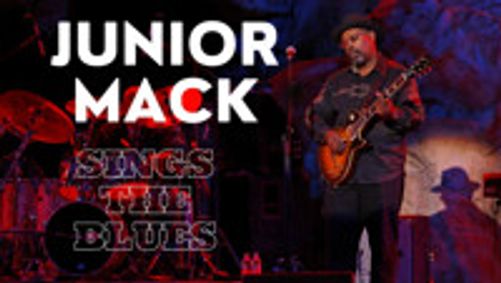 Junior Mack Sings the Blues show poster