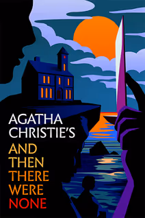 Agatha Christie's And Then There Were None