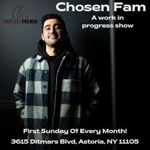 Natan Badalov Presents Chosen Fam: A Work In Progress Show