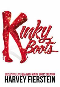 Kinky Boots - The Musical in HD w/ Harvey Fierstein show poster