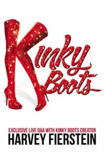Kinky Boots - The Musical in HD w/ Harvey Fierstein