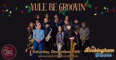 Yule be Groovin' with the Rockingham Groove in New Hampshire