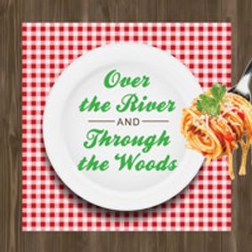 Over the River and Through the Woods show poster