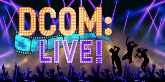 DCOM: Live! show poster