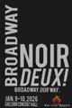 Broadway Noir Deux! in St. Louis