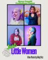 Just Little Women in Off-Off-Broadway
