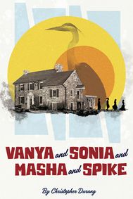 Vanya and Sonia and Masha and Spike show poster