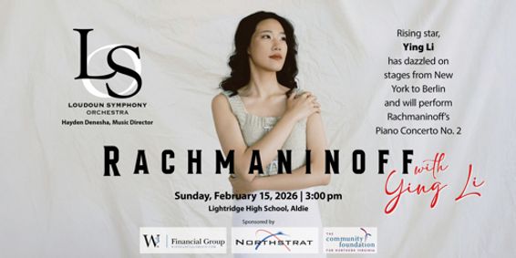 Loudoun Symphony Presents Rachmaninoff with Ying Li show poster