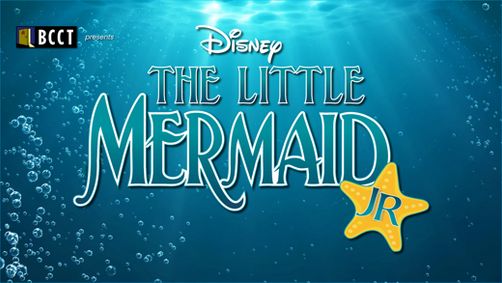 The Little Mermaid JR. presented by BCCT show poster