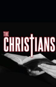 The Christians show poster
