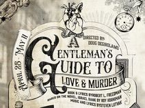 A Gentleman’s Guide To Love And Murder the Musical