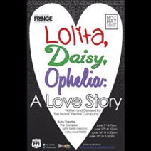 Lolita, Daisy, Ophelia: A Love Story