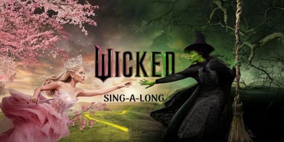 Wicked Sing-A-Long show poster