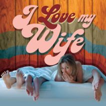 I Love My Wife