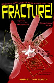FRACTURE! show poster