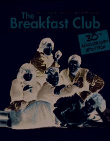 The Breakfast Club 30th Anniversary Edition show poster