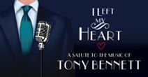I Left My Heart: A Salute to the Music of Tony Bennett
