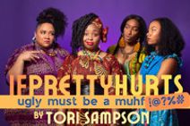 If Pretty Hurts, Ugly Must be A MuhF***a by Tori Sampson