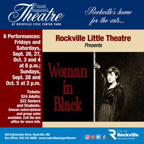Rockville Little Theatre presents THE WOMAN IN BLACK show poster