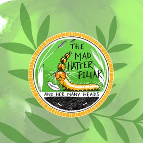 The Mad Hatterpillar show poster