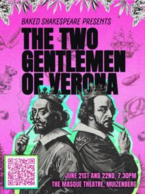 Baked Shakespeare presents: The Two Gentlemen of Verona show poster