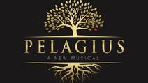 Pelagius, a New Musical